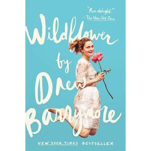 Wildflower -- Drew Barrymore